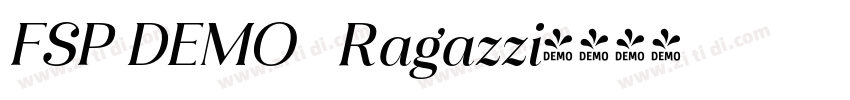 FSP DEMO   Ragazzi字体转换